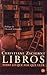 Libros/ Books: Todo Lo Que Hay Que Leer/all You Have to Read (Spanish Edition)