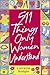 511 Things Only Women Under...