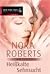 Heißkalte Sehnsucht by Nora Roberts Heißkalte Sehnsucht by Nora Roberts