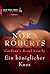 Ein königlicher Kuss by Nora Roberts