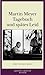 Tagebuch und spätes Leid: Über Thomas Mann
