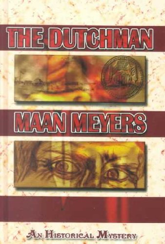 The Dutchman (Dutchman Historical Mystery, #1)