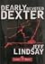 Dearly Devoted Dexter (Dexter, #2)