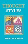 Thought Styles: Critical Essays on Good Taste Thought Styles: Critical Essays on Good Taste