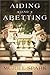 Aiding and Abetting by Muriel Spark