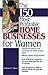 The 150 Most Profitable Home Businesses For Women