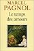 Le temps des amours (Souvenirs d'enfance, #4)