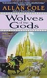 Wolves of the Gods (Tales of the Timuras, #2)