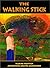 The Walking Stick