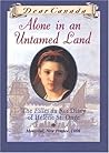 Alone in an Untamed Land by Maxine Trottier