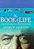 The Book of Life : One Mans...