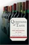 Questions of Taste: The Philosophy of Wine