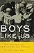 Boys Like Us by Patrick Merla