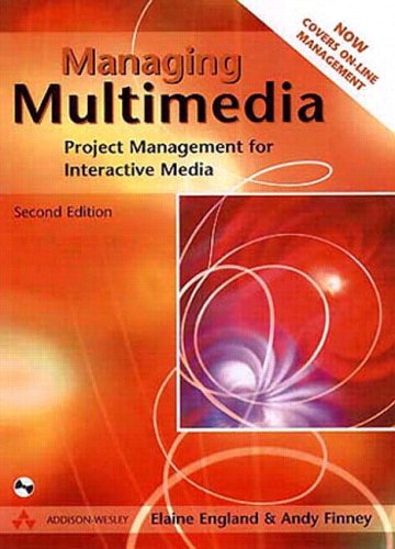 Managing Multimedia: Project Management for Interactive Media (Paperback)