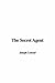 The Secret Agent