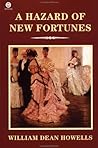 A Hazard of New Fortunes by William Dean Howells