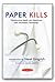 Paper Kills: Transforming Health and Healthcare with Information Technology