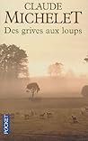 Des grives aux loups