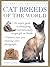 Cat Breeds of the World