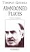 Abandoned Places (Essential Poets 74)