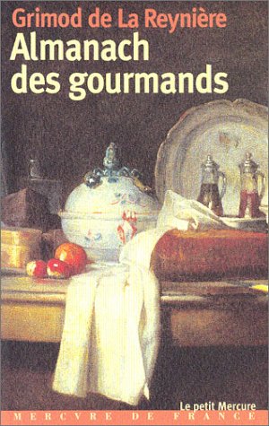 Almanach des gourmands: huitième année, 1812 (Paperback)