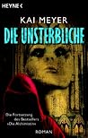 Die Unsterbliche