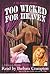 Too Wicked for Heaven by Deborah   Martin