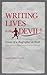 Writing Lives Is the Devil!: Essays of a Biographer at Work