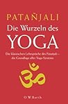 Die Wurzeln des Yoga. Die Wurzeln des Yoga.