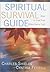 Spiritual Survival Guide: H...