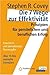 Die 7 Wege zur Effektivität by Stephen R. Covey