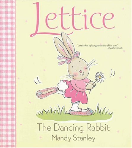 Lettice the Dancing Rabbit (Paperback)