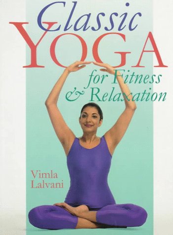 Classic Yoga For Fitness & Relaxation (Paperback)
