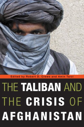 The Taliban and the Crisis of Afghanistan (Hardcover)