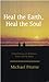 Heal The Earth Heal The Sou...