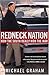 Redneck Nation: How the South Really Won the War