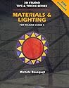 Materials & Lighting: Release 3 and 4 (3d Studio Tips & Tricks Series)