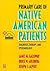 Primary Care of Native American Patients: Diagnosis, Therapy, and Epidemiology