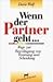 Wenn der Partner geht. by Doris Wolf Wenn der Partner geht. by Doris Wolf