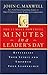 The 21 Most Powerful Minutes In A Leader's Day Revitalize You... by John C. Maxwell