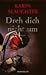 Dreh Dich Nicht Um by Karin Slaughter
