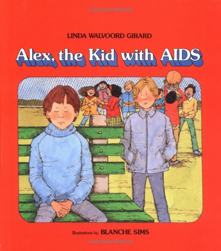 Alex, the Kid with AIDS (Hardcover)