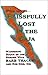 Still Going. . . Blissfully Lost in the Baja  by Barb Thacker