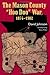 The Mason County Hoo Doo War, 1874-1902 by David      Johnson