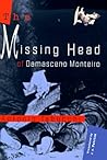 The Missing Head of Damasceno Monteiro by Antonio Tabucchi