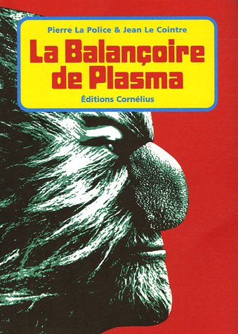 La Balancoire de Plasma (Paperback)