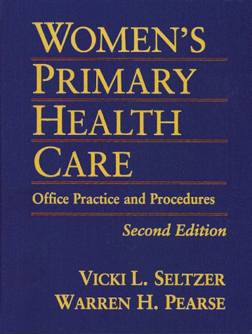 Women's Primary Health Care: Office Practice & Procedures (Hardcover)