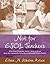 Not for ESOL Teachers: What Every Mainstream Teacher Needs To Know About The Linguistically, Culturally, And Ethnically Diverse Student