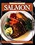 Salmon: Recipes from Canada's Best Chefs (Flavours Cookbook)