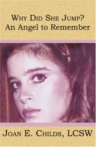 Why Did She Jump? An Angel to Remember (Paperback)